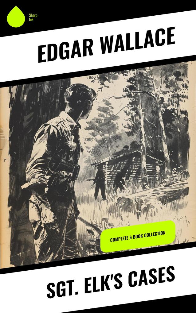 Produktbild: Sgt. Elk's Cases | Edgar Wallace