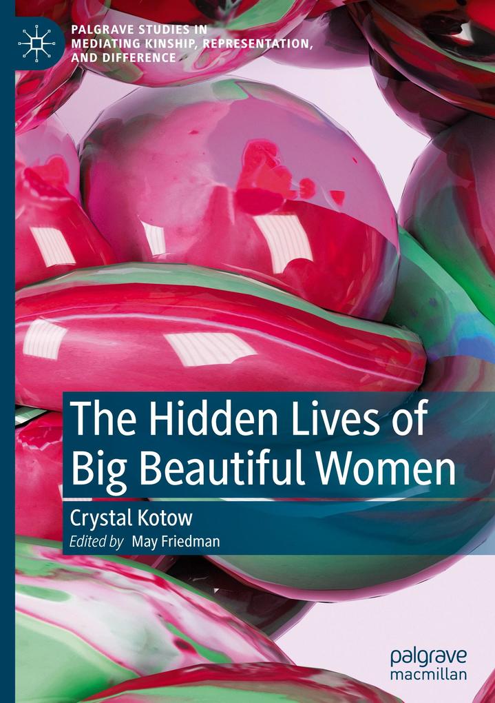 Produktbild: The Hidden Lives of Big Beautiful Women | Crystal Kotow
