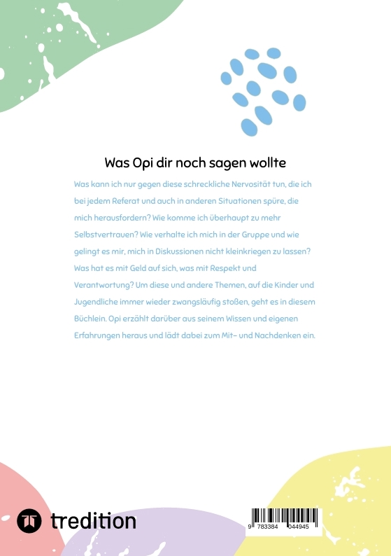Weitere Ansicht: Was Opi dir noch sagen wollte | Wolfgang Reiber