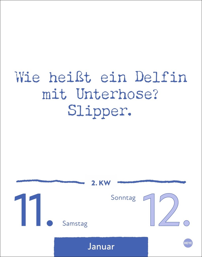 Weitere Ansicht: Dumme Sprüche für jeden Anlass Tagesabreißkalender 2025