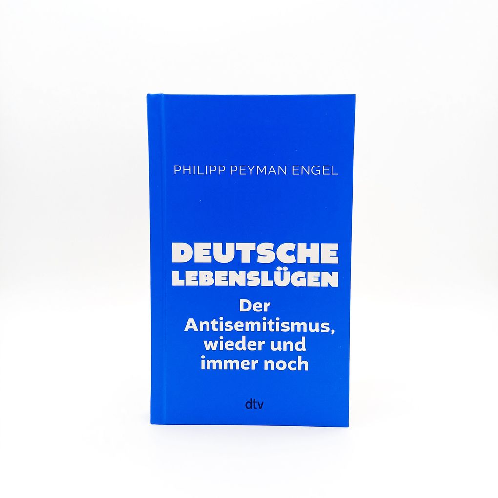 Weitere Ansicht: Deutsche Lebenslügen | Philipp Peyman Engel