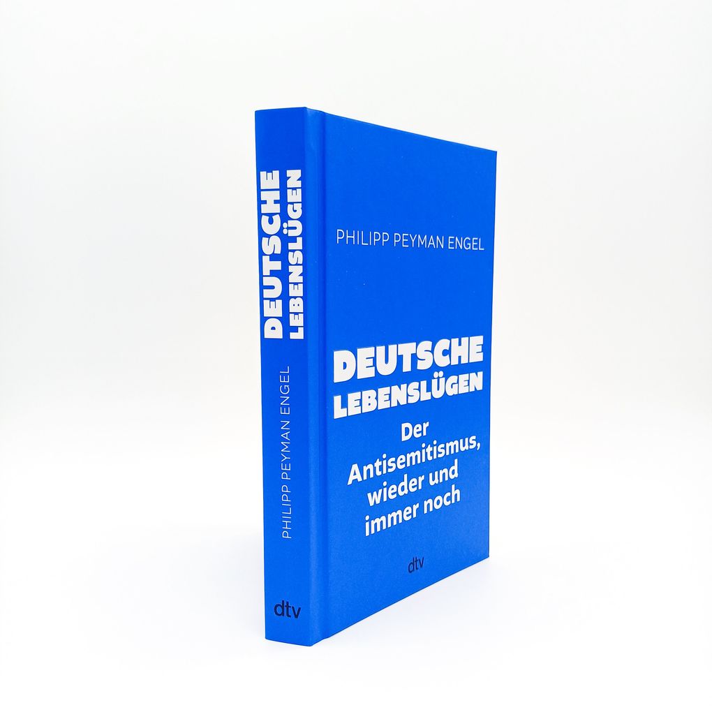 Weitere Ansicht: Deutsche Lebenslügen | Philipp Peyman Engel
