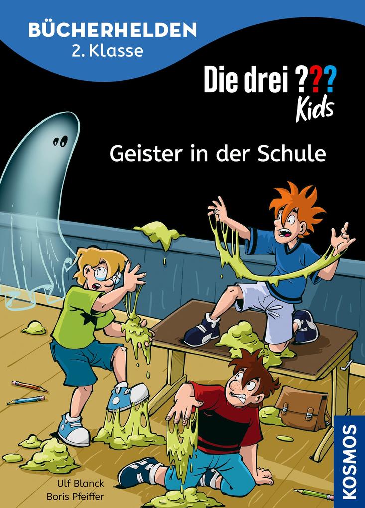 Produktbild: Die drei ??? Kids, Bücherhelden 2. Klasse, Geister in der Schule (drei Fragezeichen Kids) | Ulf Blanck, Boris Pfeiffer