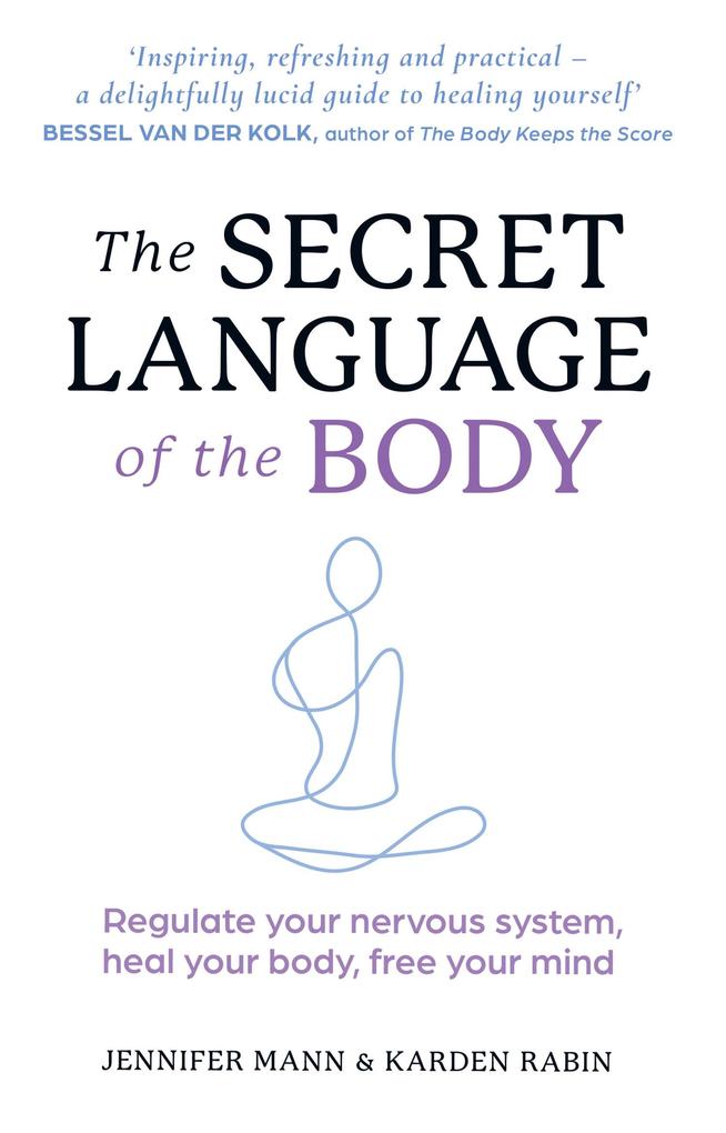 Produktbild: The Secret Language of the Body | Jennifer Mann, Karden Rabin
