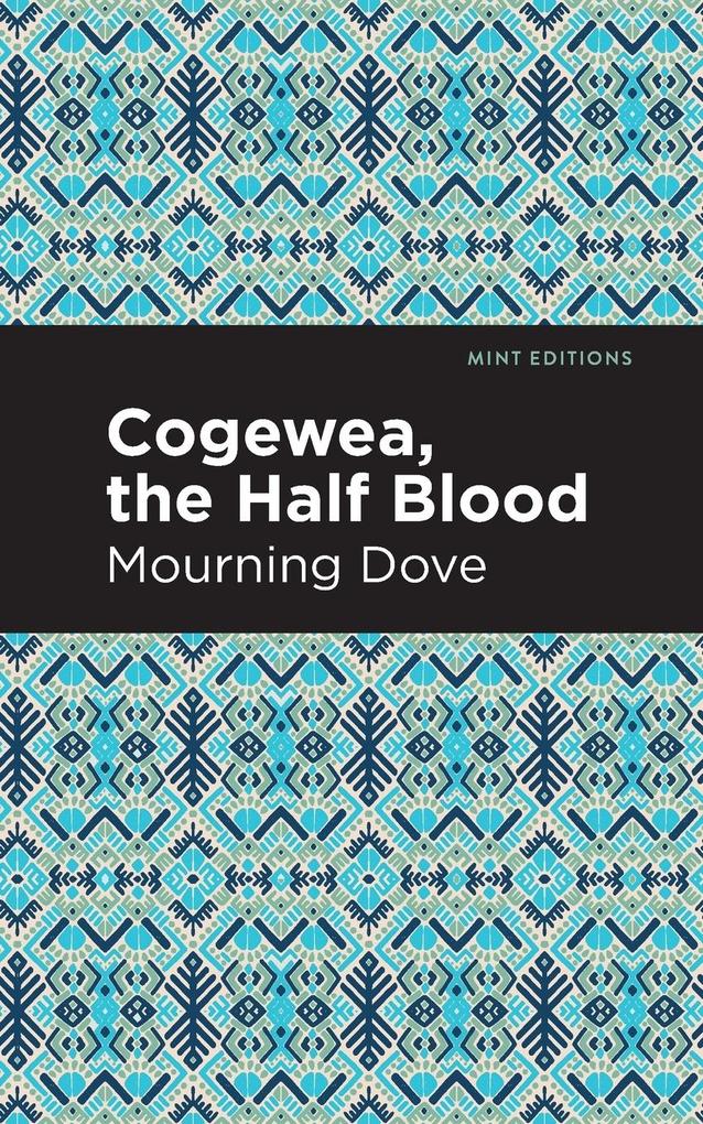 Produktbild: Cogewea, the Half Blood | Mourning Dove