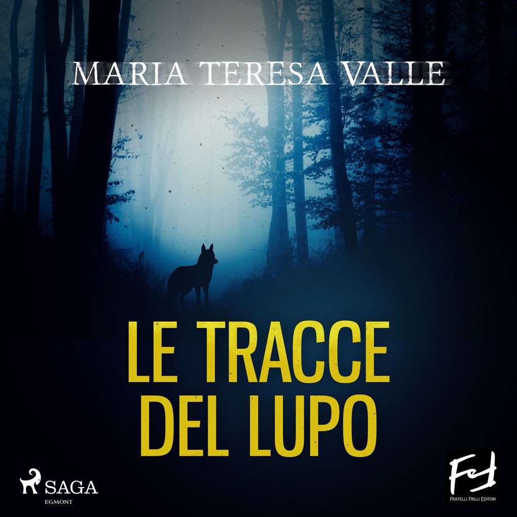 Produktbild: Le tracce del lupo | Maria Teresa Valle