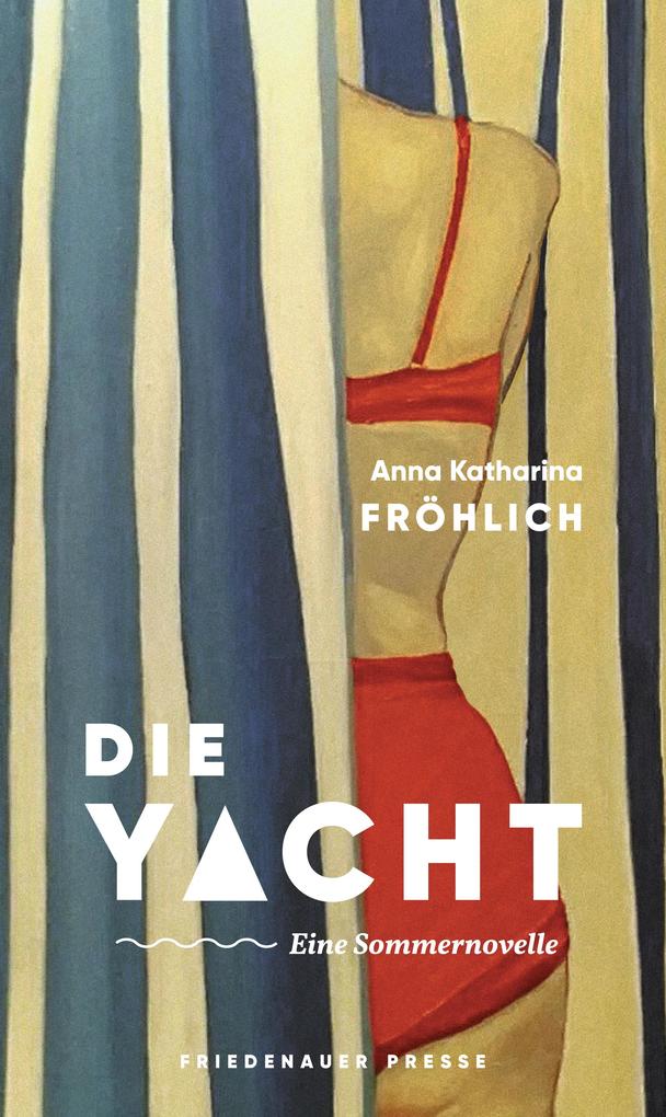 Produktbild: Die Yacht | Anna Katharina Fröhlich