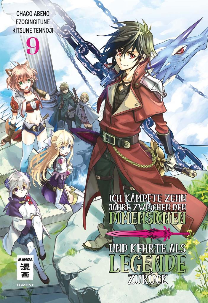 Produktbild: Ich kämpfte zehn Jahre zwischen den Dimensionen und kehrte als Legende zurück 09 | Ezo Gingitune, Abeno Chaco, Tennoji Kitsune