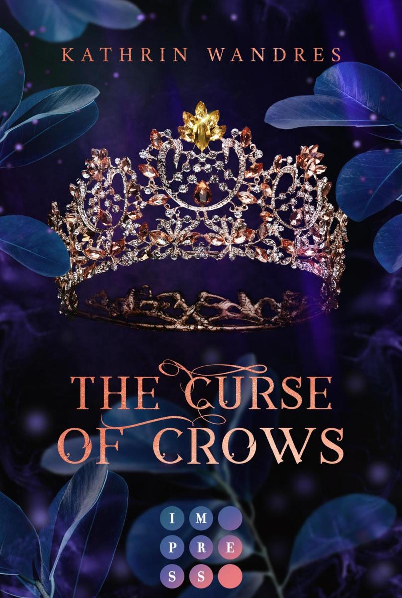 Produktbild: The Curse of Crows (Broken Crown 2) | Kathrin Wandres