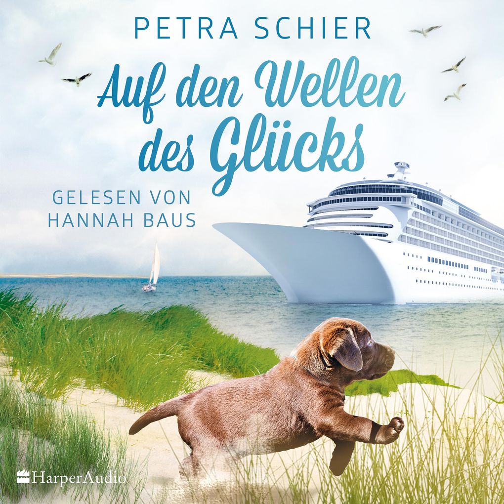 Produktbild: Auf den Wellen des Glücks (ungekürzt) | Petra Schier