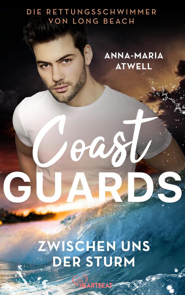 Produktbild: Coast Guards - Zwischen uns der Sturm | Anna-Maria Atwell