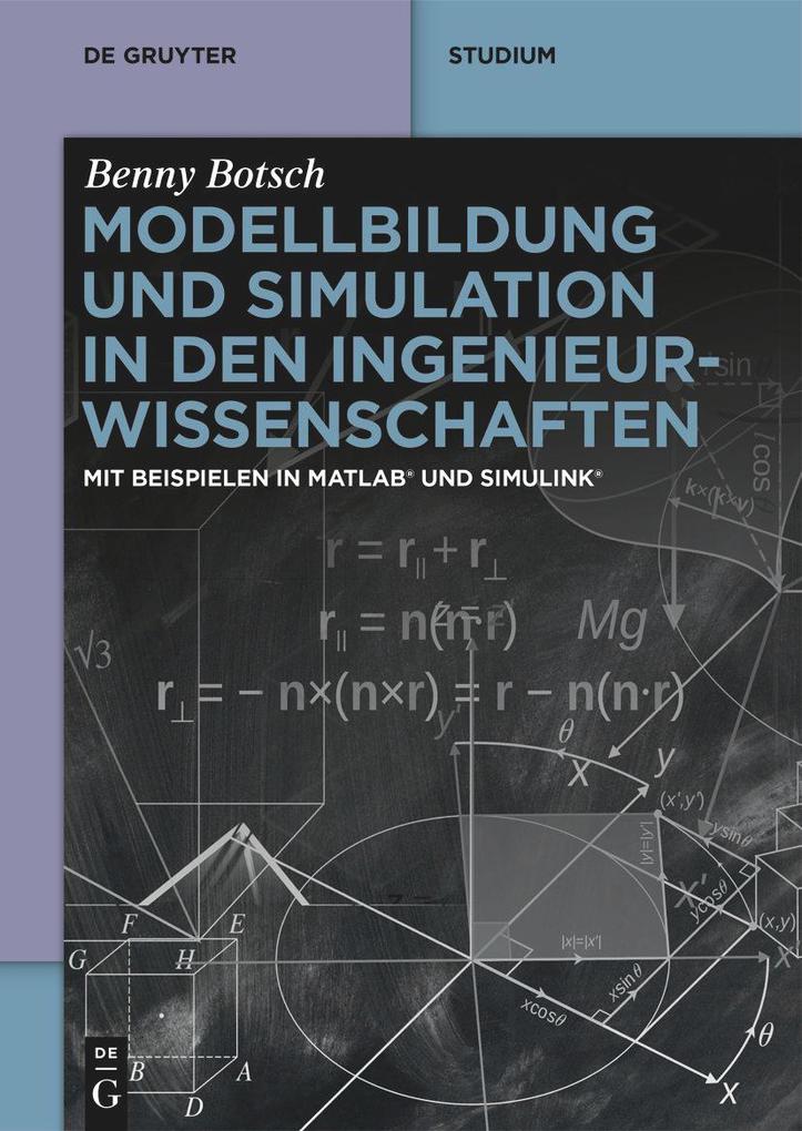 Produktbild: Modellbildung und Simulation in den Ingenieurwissenschaften | Benny Botsch