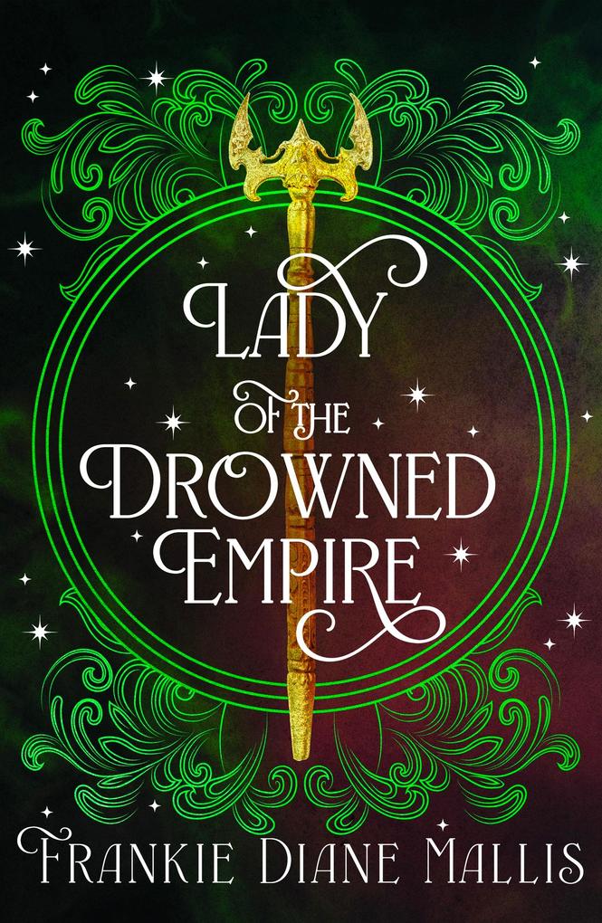 Produktbild: Lady of the Drowned Empire | Frankie Diane Mallis
