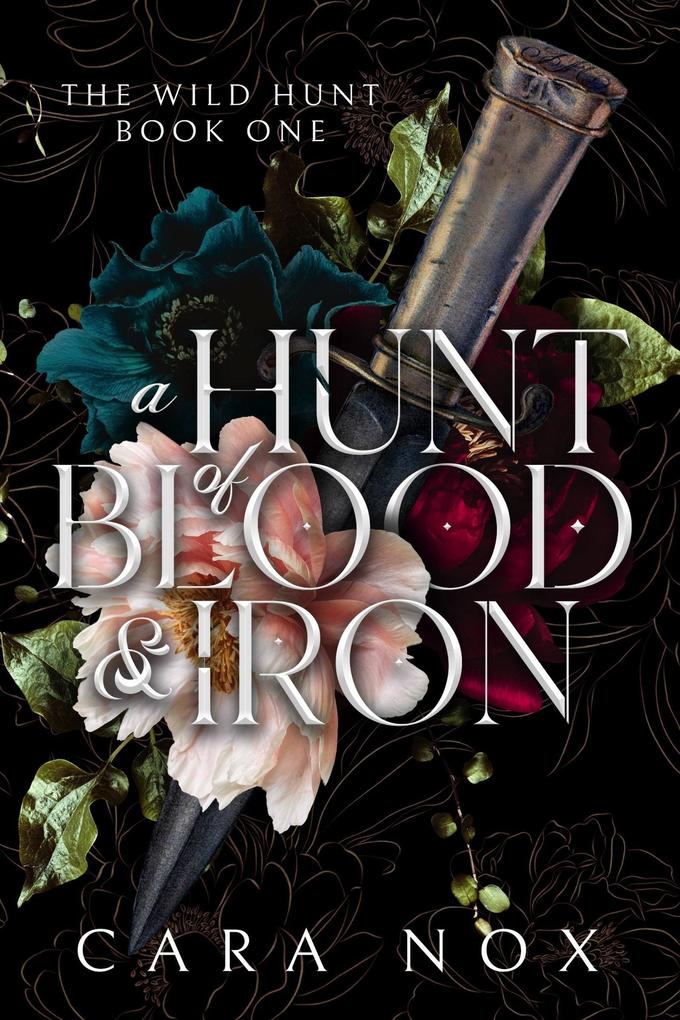 Produktbild: A Hunt of Blood & Iron | Cara Nox