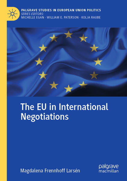 Produktbild: The EU in International Negotiations | Magdalena Frennhoff Larsén