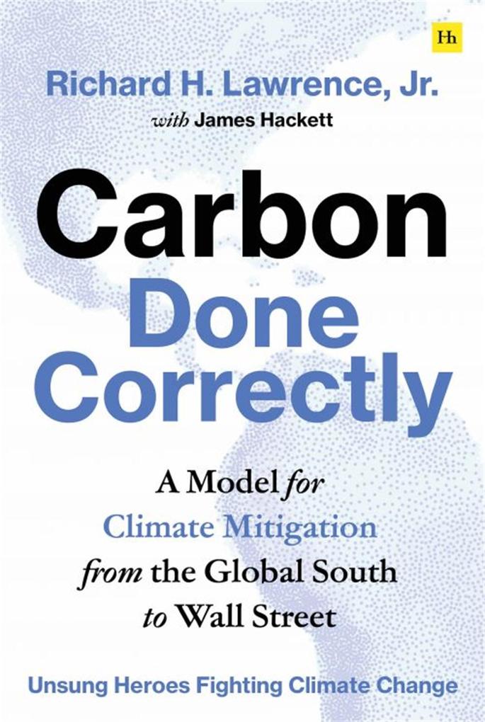 Produktbild: Carbon Done Correctly | Richard H. Lawrence