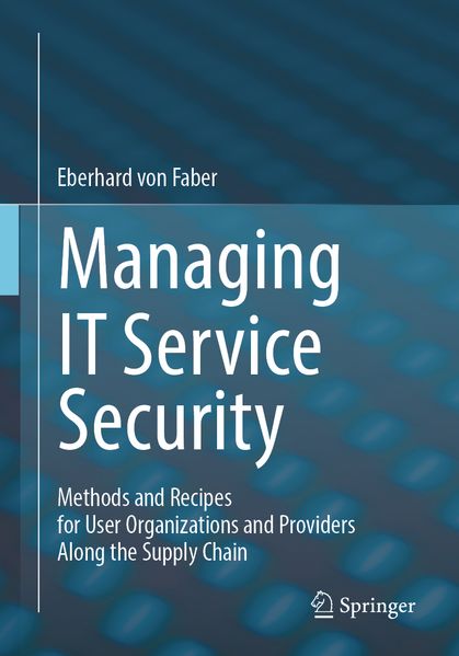 Produktbild: Managing IT Service Security | Eberhard von Faber