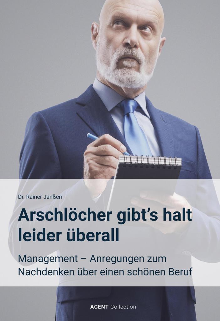 Produktbild: Arschlöcher gibt's halt leider überall | Rainer Janßen