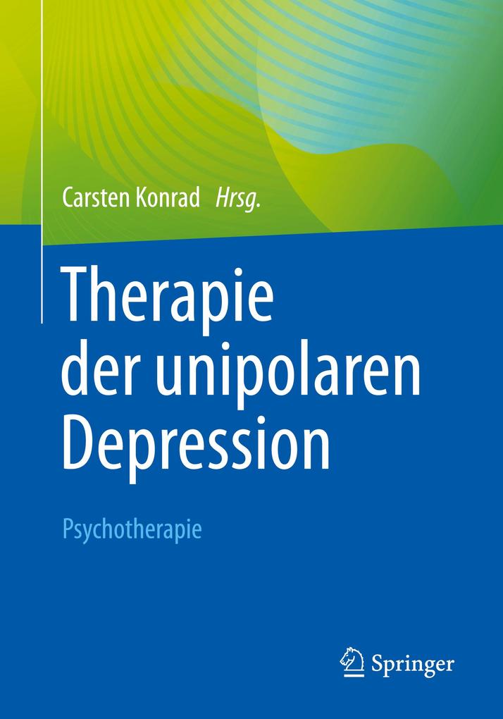Produktbild: Therapie der unipolaren Depression - Psychotherapie