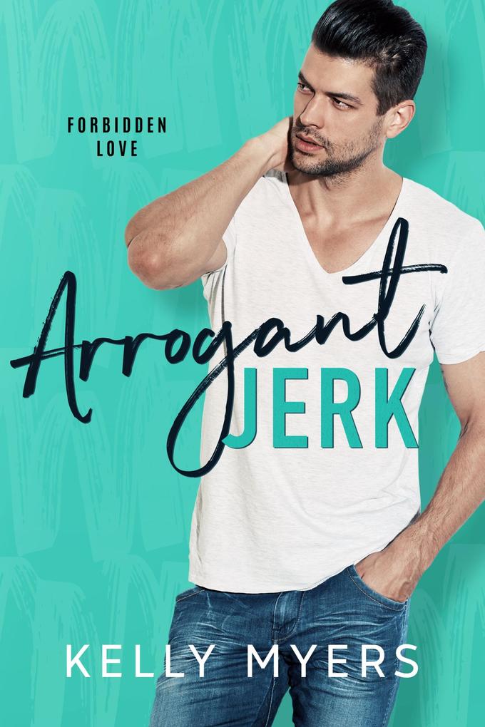 Produktbild: Arrogant Jerk | Kelly Myers