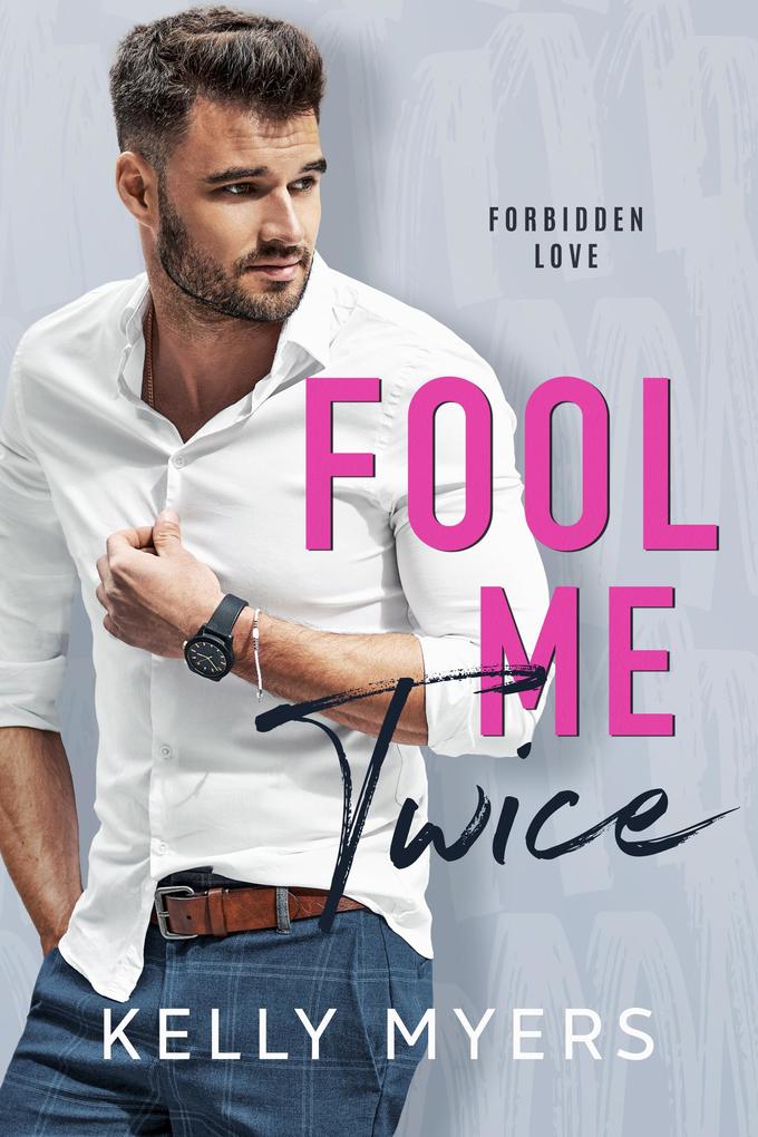 Produktbild: Fool Me Twice | Kelly Myers