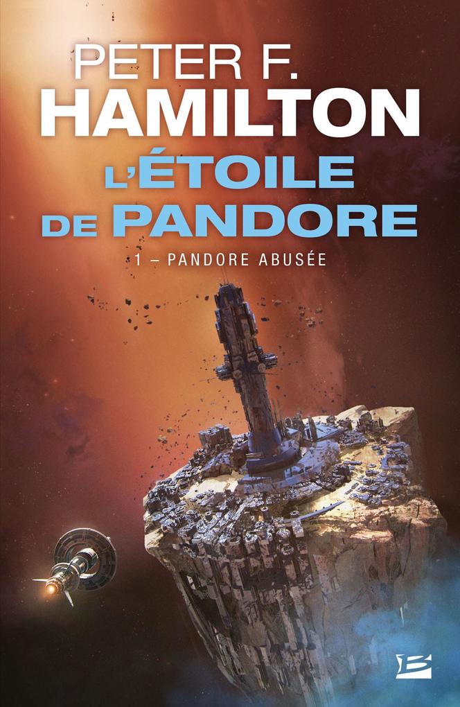 Produktbild: L'Étoile de Pandore, T1 : Pandore abusée | Peter F. Hamilton