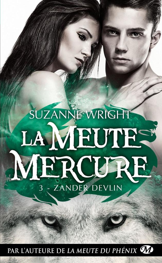 Produktbild: La Meute Mercure, T3 : Zander Devlin | Suzanne Wright