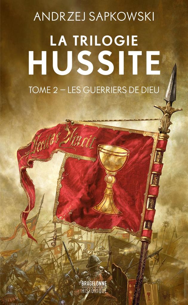 Produktbild: La Trilogie hussite, T2 : Les Guerriers de Dieu | Andrzej Sapkowski