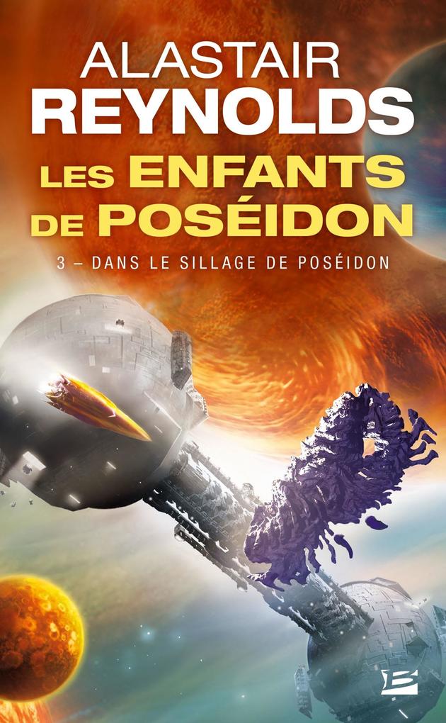 Produktbild: Les Enfants de Poséidon, T3 : Dans le sillage de Poséidon | Alastair Reynolds
