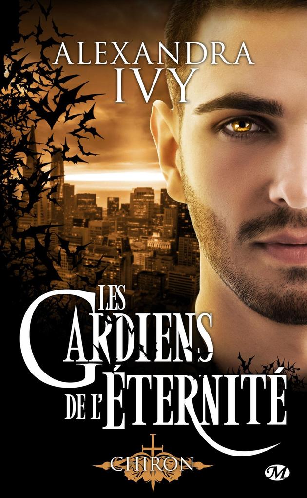 Produktbild: Les Gardiens de l'éternité, T13 : Chiron | Alexandra Ivy