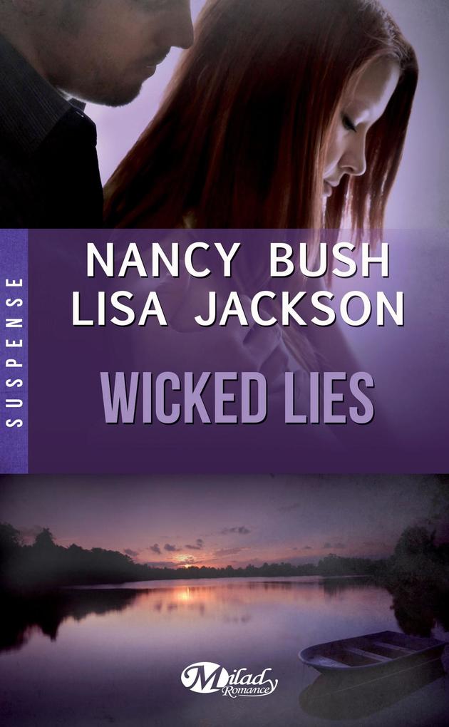 Produktbild: Wicked Lies | Nancy Bush, Lisa Jackson