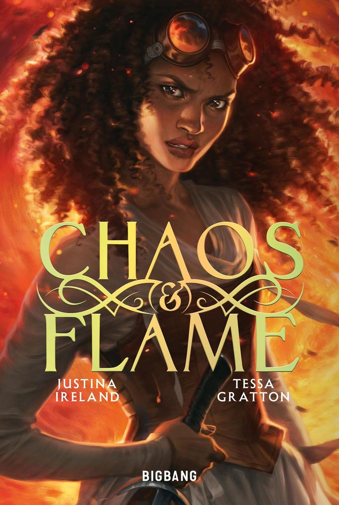 Produktbild: Chaos & Flame, T1 : Chaos & Flame | Justina Ireland, Tessa Gratton