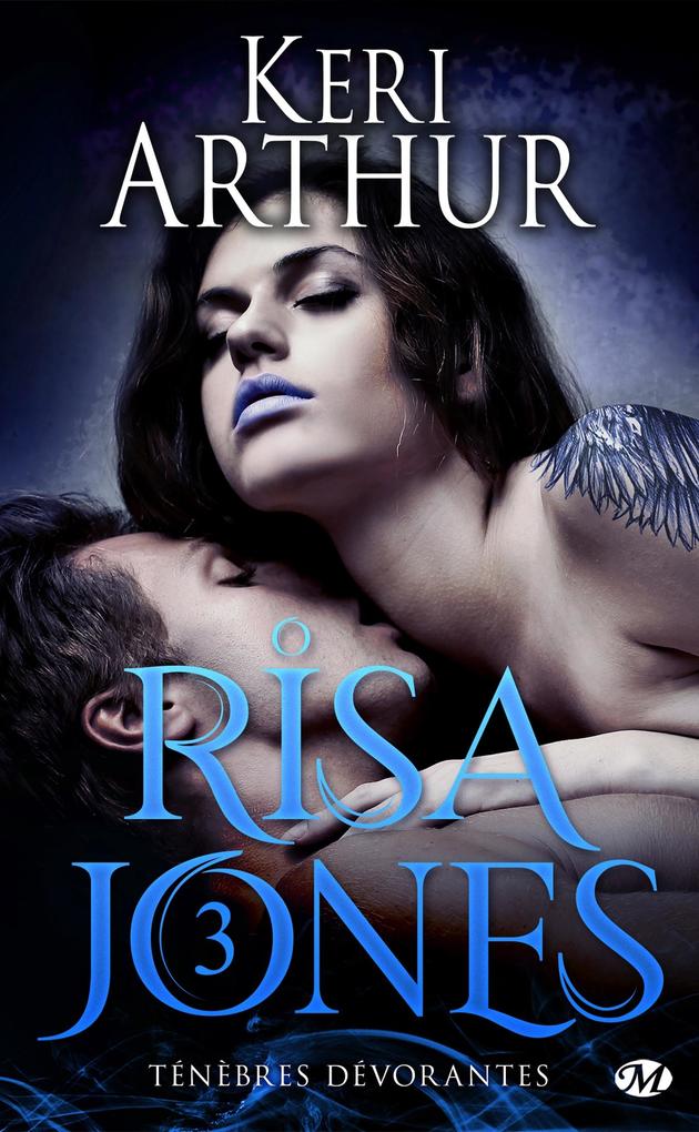 Produktbild: Risa Jones, T3 : Ténèbres dévorantes | Keri Arthur