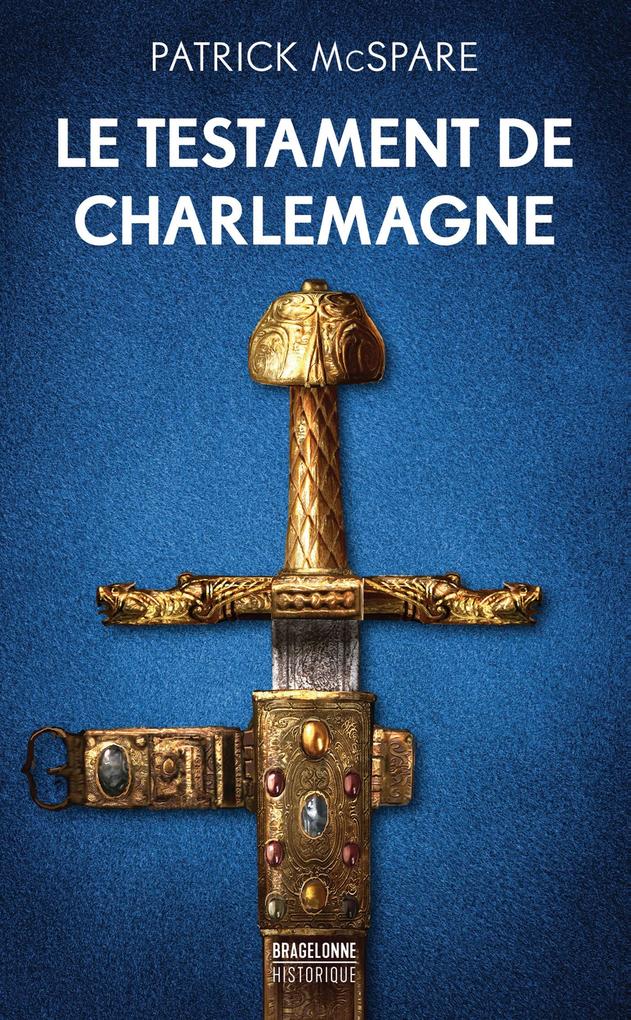 Produktbild: Le Testament de Charlemagne | Patrick McSpare