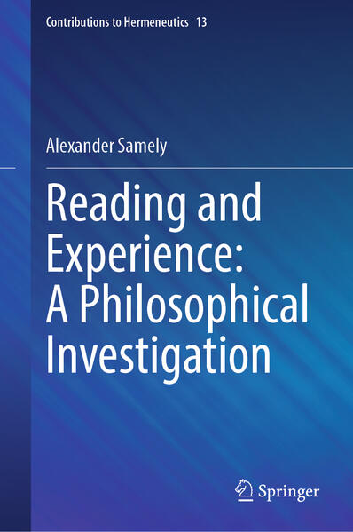 Produktbild: Reading and Experience: A Philosophical Investigation | Alexander Samely