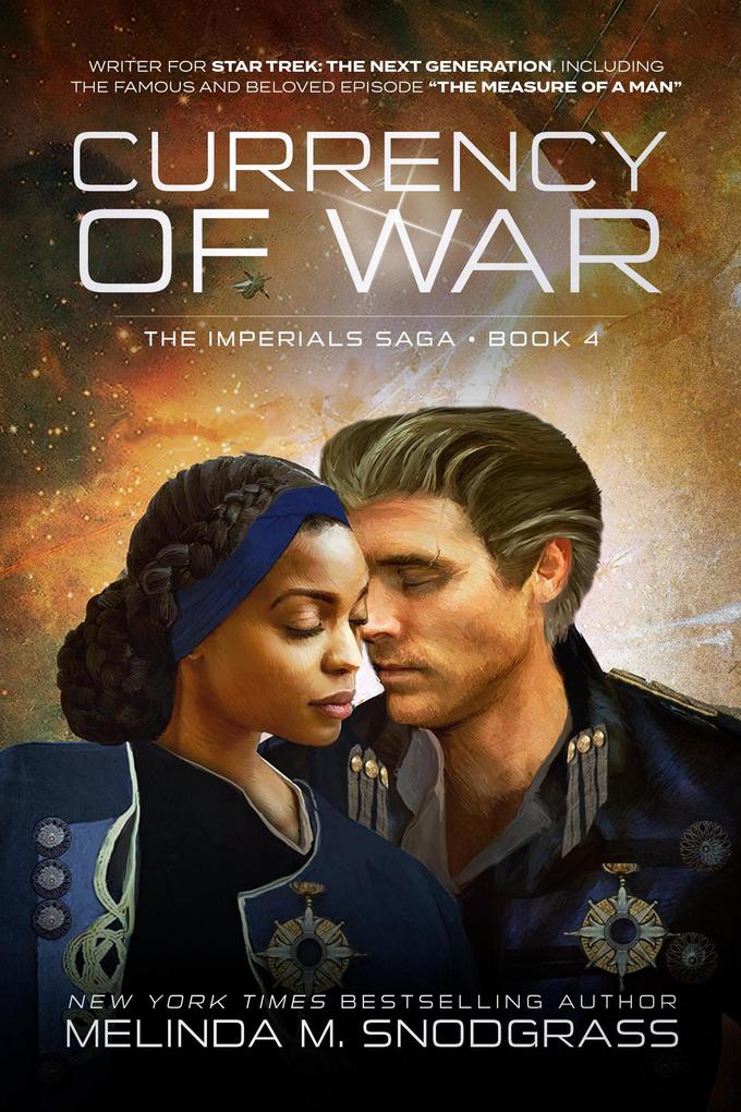 Produktbild: Currency of War (Imperials Saga, #4) | Melinda M. Snodgrass