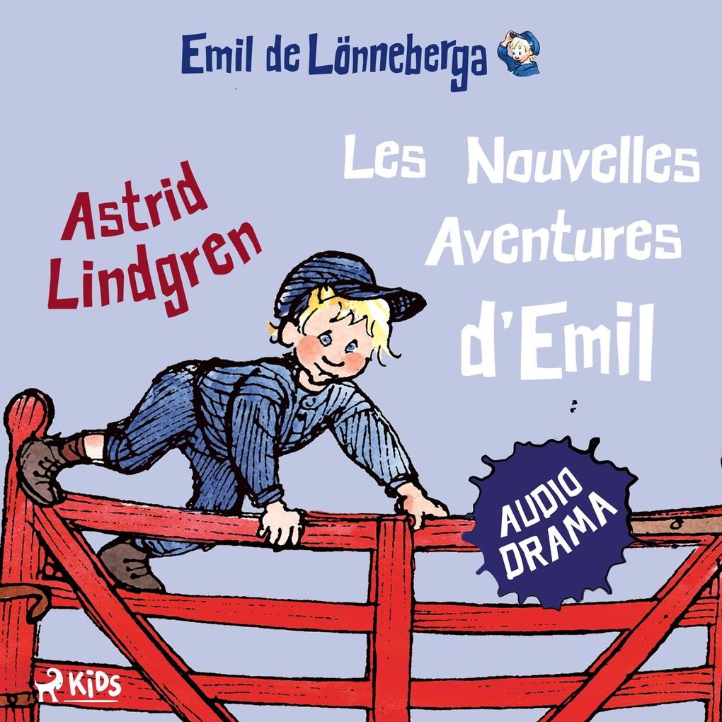 Produktbild: Les Nouvelles Aventures d'Emil (audiodrama) | Astrid Lindgren