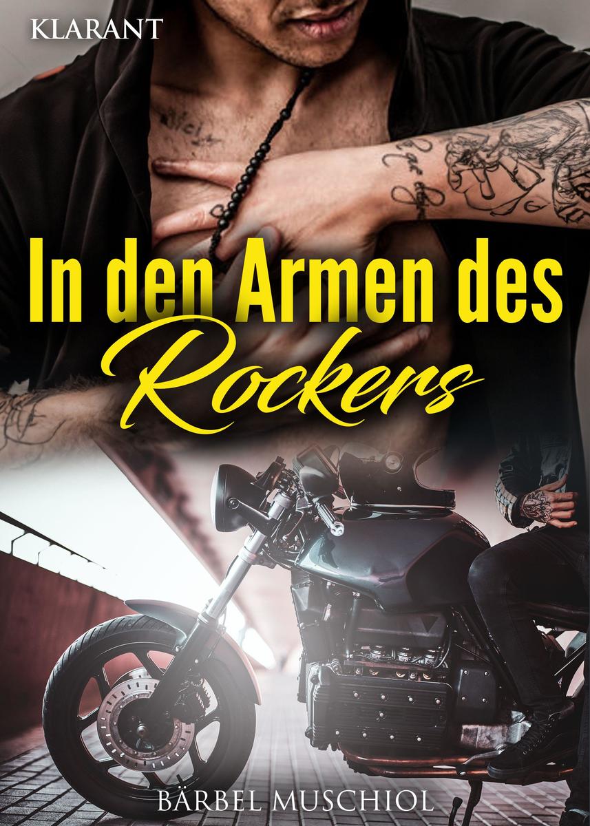 Produktbild: In den Armen des Rockers. Rockerroman | Bärbel Muschiol