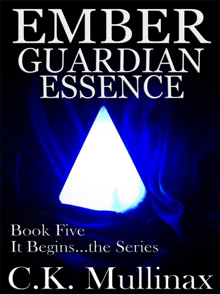 Produktbild: Ember Guardian Essence (Book Five) | C. K. Mullinax