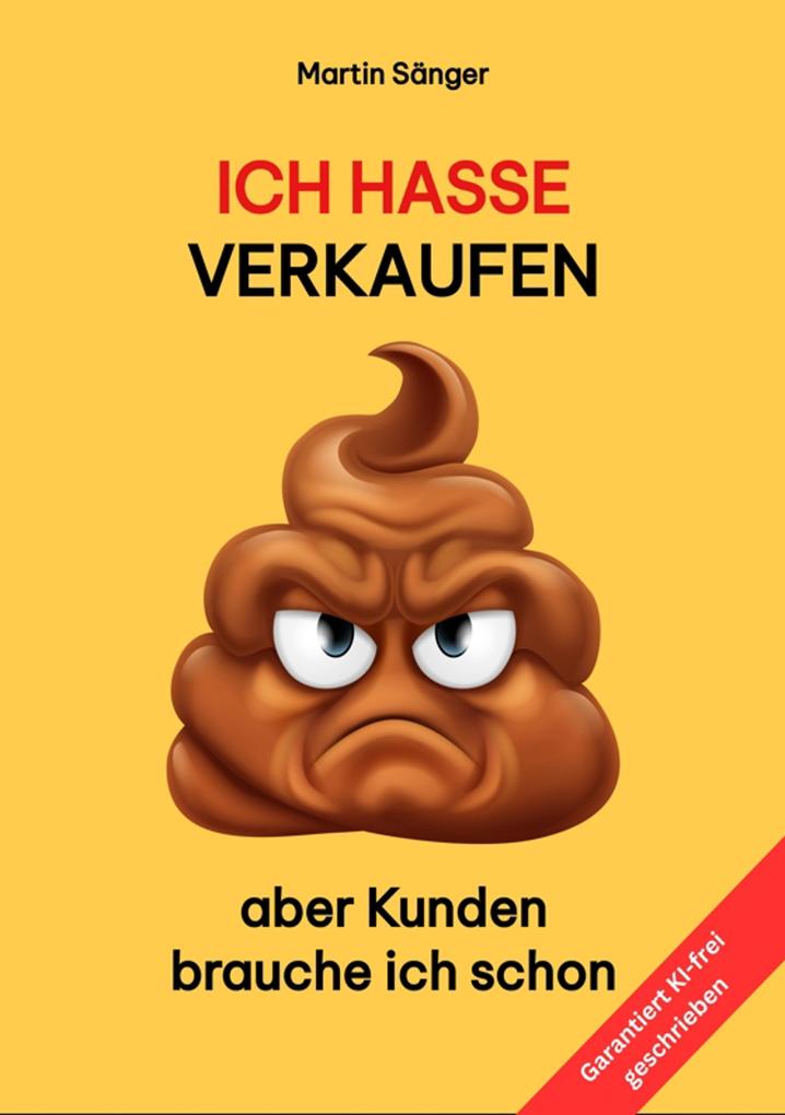 Produktbild: Ich hasse verkaufen | Martin Sänger