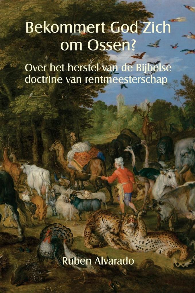 Produktbild: Bekommert God Zich om Ossen? | Ruben Alvarado