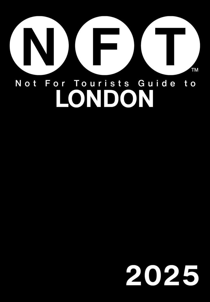 Produktbild: Not For Tourists Guide to London 2025 | Not For Tourists