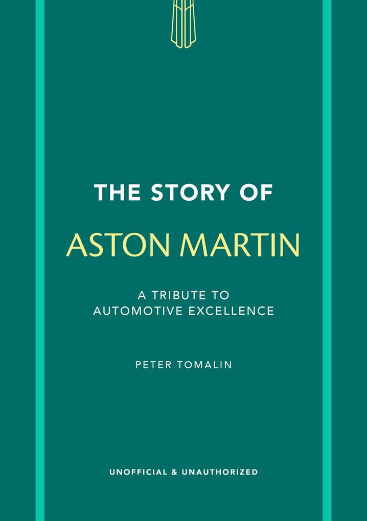 Produktbild: The Story of Aston Martin | Peter Tomalin