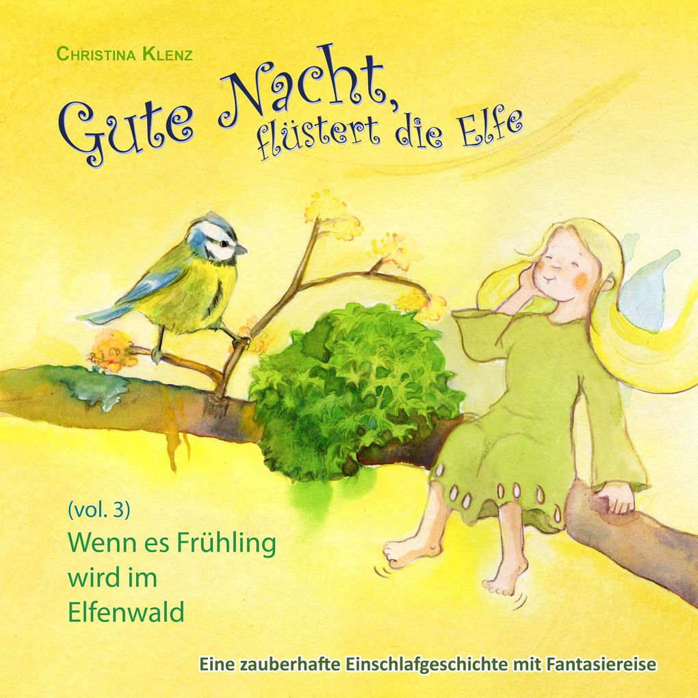 Produktbild: Gute Nacht, flüstert die Elfe, Vol. 3 | Christina Klenz