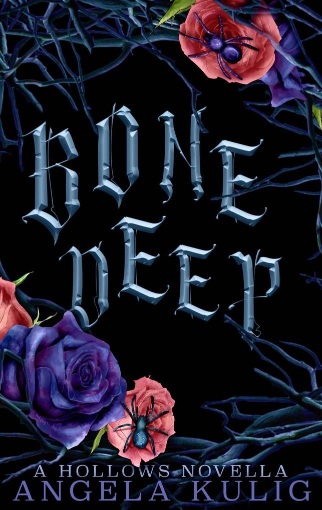 Produktbild: Bone Deep (The Hollows) | Angela Kulig