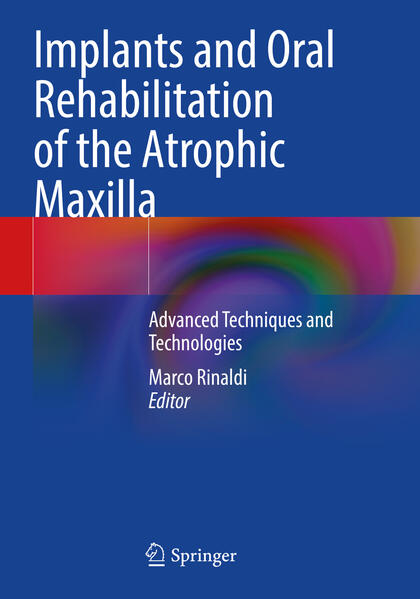 Produktbild: Implants and Oral Rehabilitation of the Atrophic Maxilla
