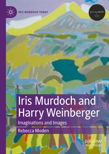 Produktbild: Iris Murdoch and Harry Weinberger | Rebecca Moden