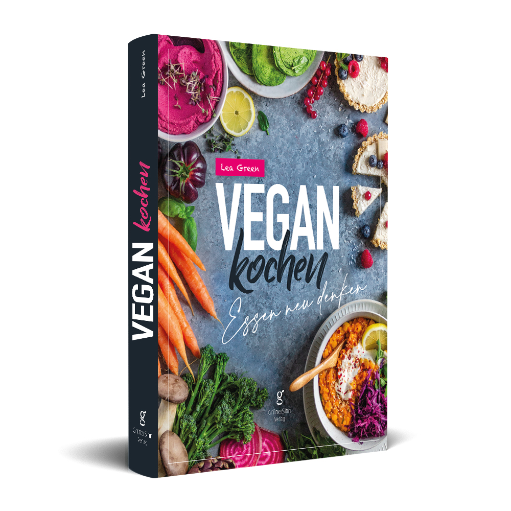 Weitere Ansicht: Vegan Kochen - Essen neu denken | Lea Green