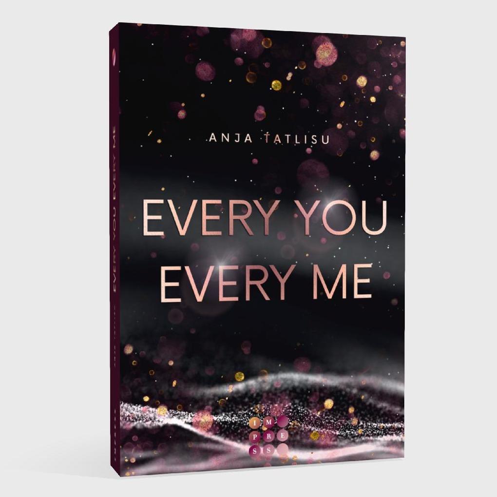 Weitere Ansicht: Every You Every Me | Anja Tatlisu