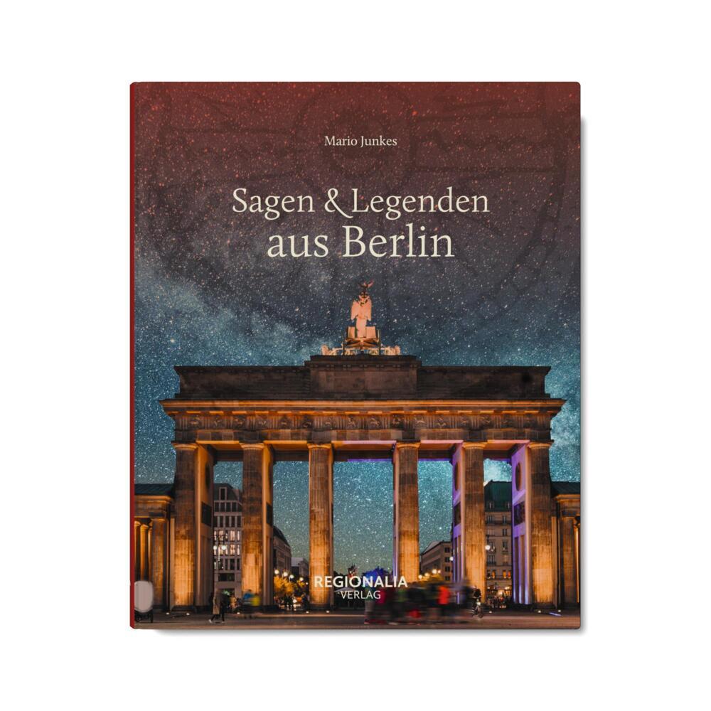 Weitere Ansicht: Sagen & Legenden aus Berlin | Mario Junkes